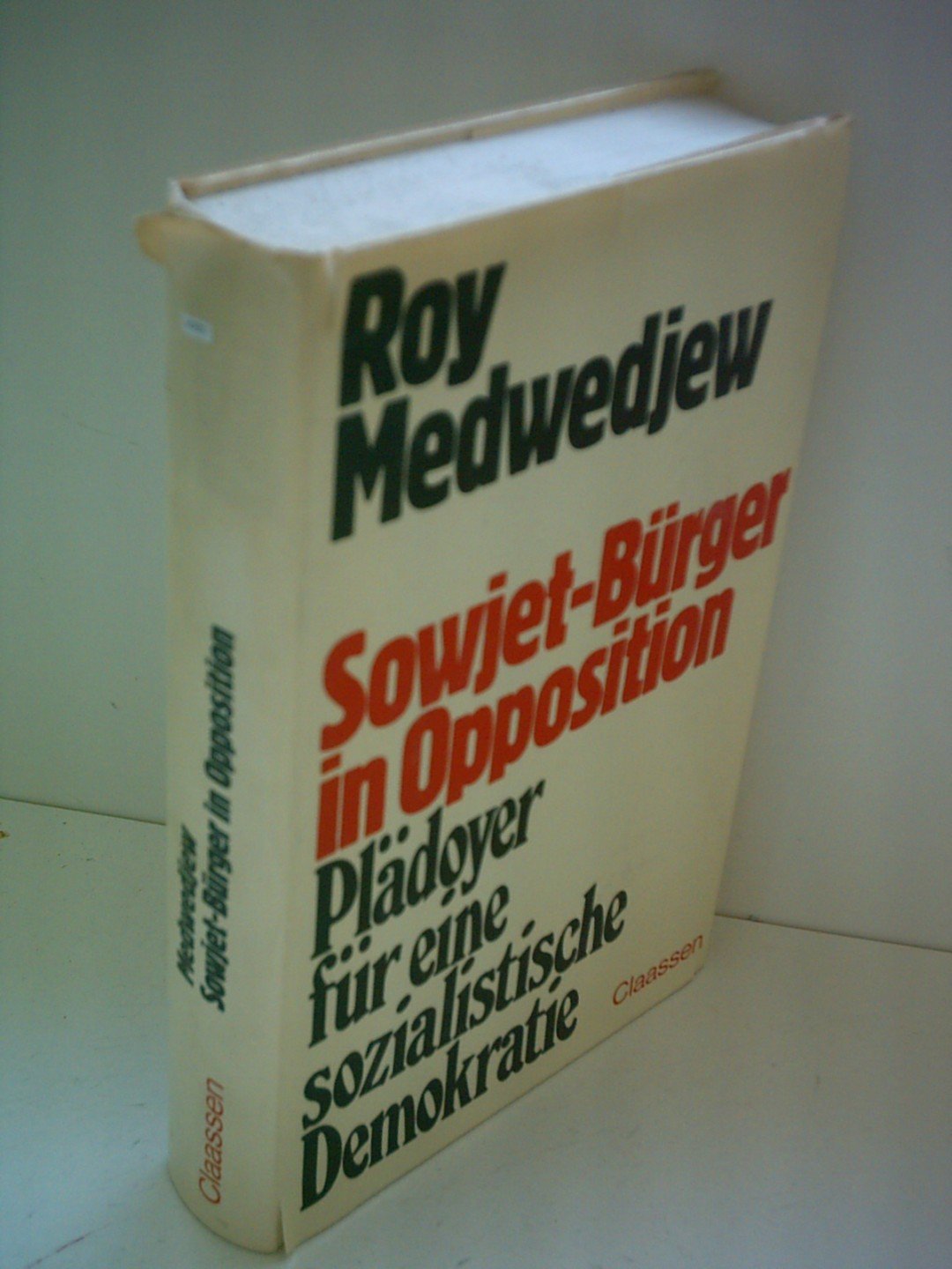 Sowjetbürger in Opposition. Plädoyer für eine sozialistische Demokratie Books