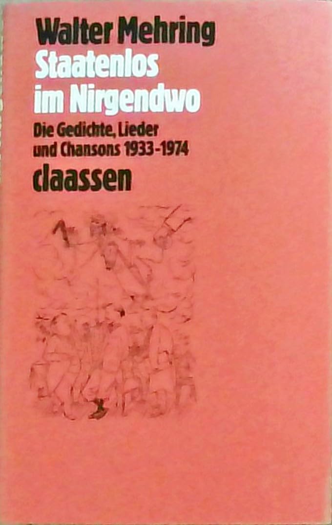 Staatenlos im Nirgendwo: Die Gedichte, Lieder und Chansons 1933-1974 Poetry