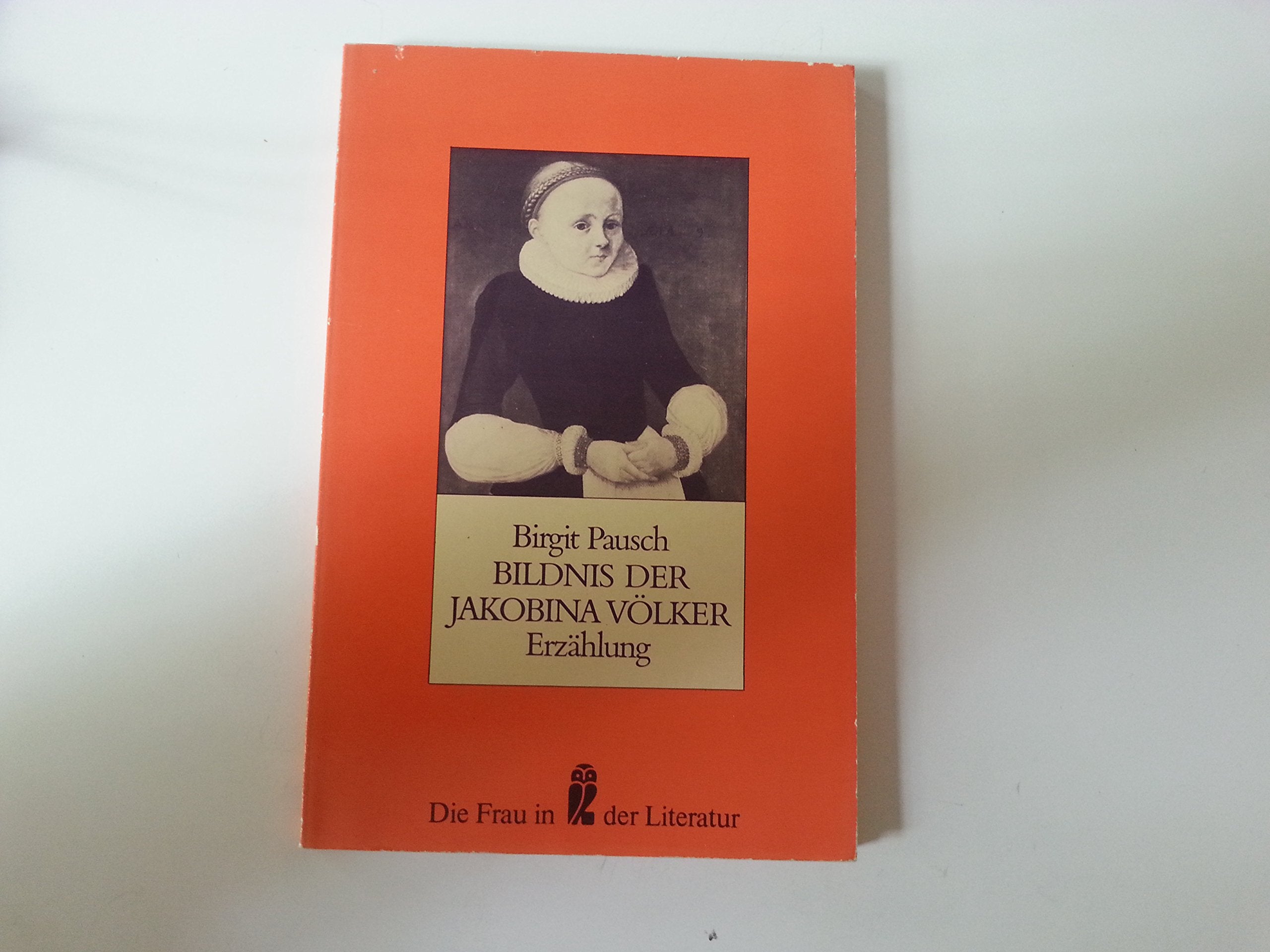 Bildnis der Jakobina Völker. Erzählung Books