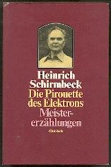 Die Pirouette des Elektrons. Meistererzählungen. Contemporary literature