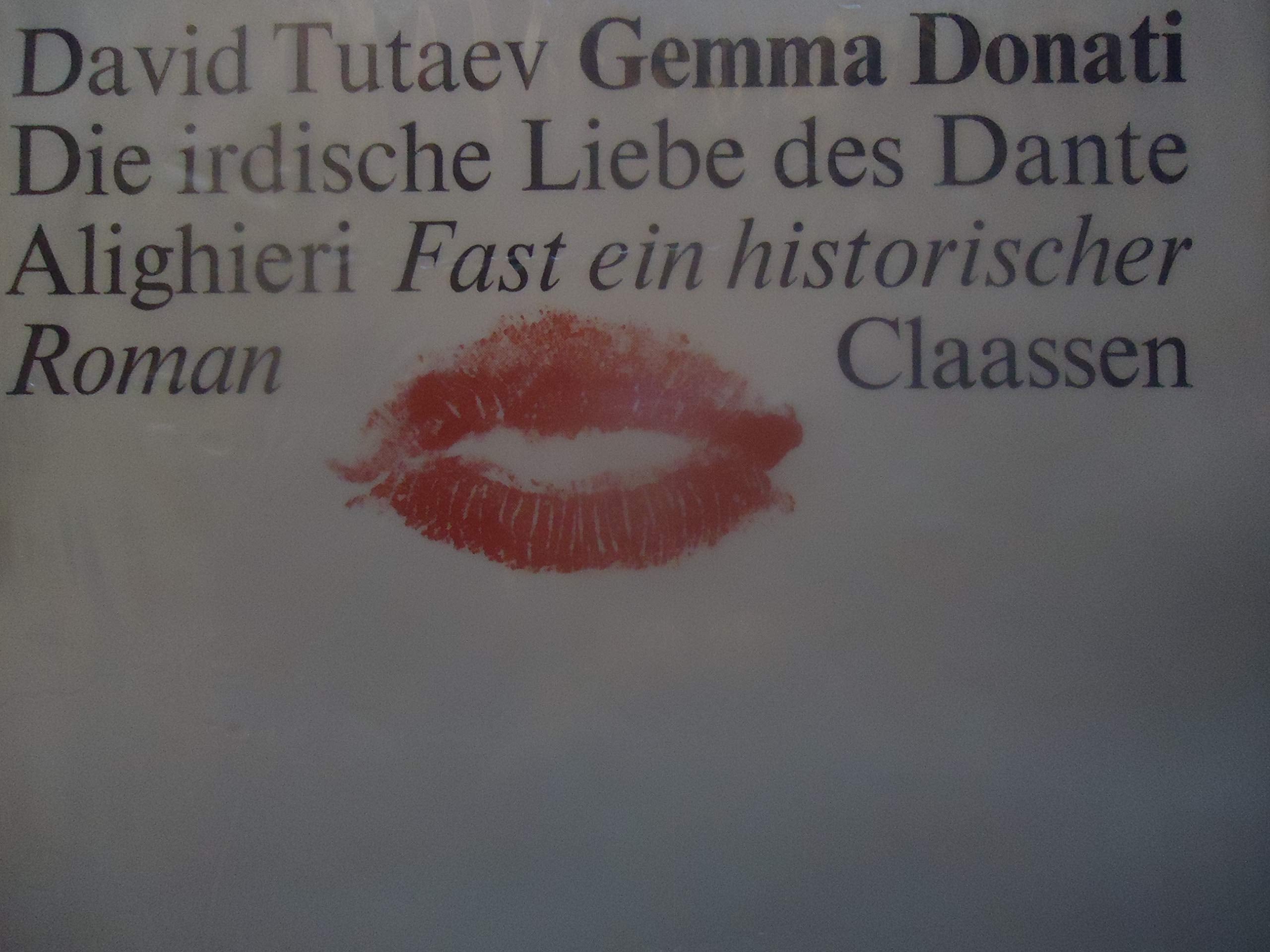 Gemma Donati. Die irdische Liebe des Dante Alighieri. Fast ein historischer Roman Books