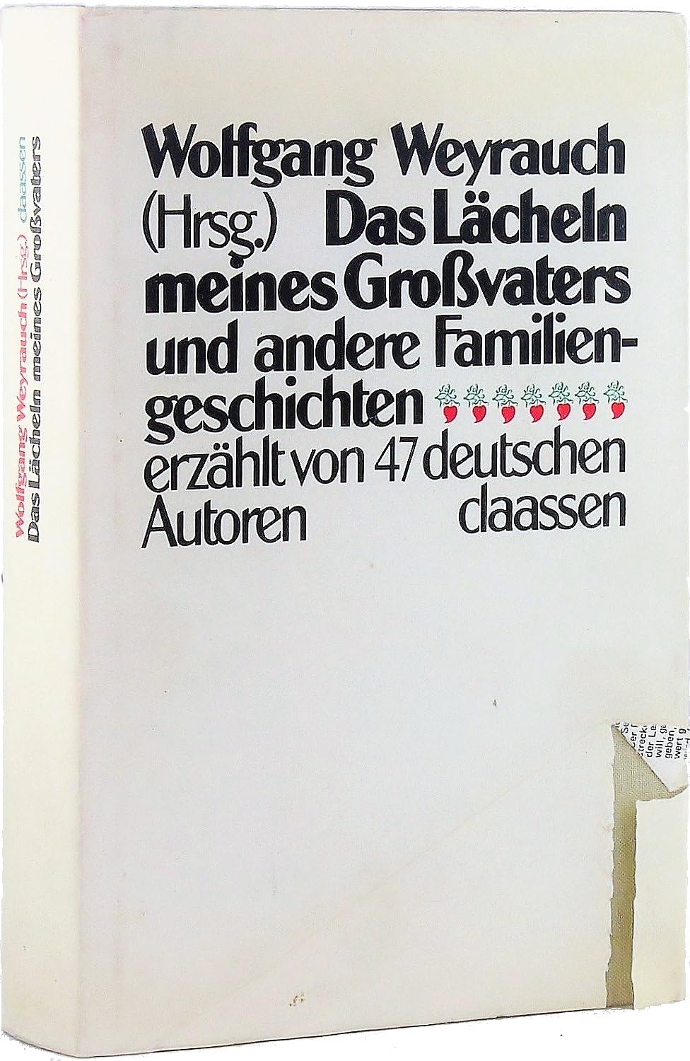 Das Lächeln meines Großvaters und andere Familiengeschichten. Erzählt von 47 deutschen Autoren Books
