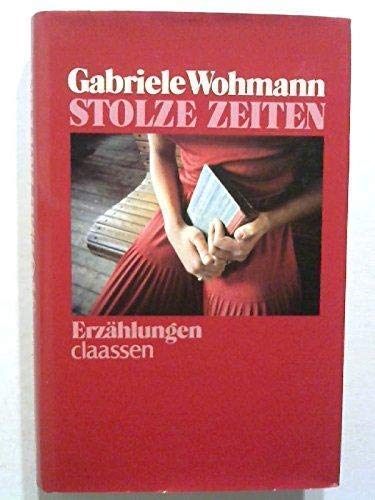 Stolze Zeiten: Erzählungen Books