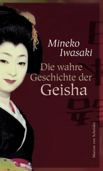 Die wahre Geschichte der Geisha Memories