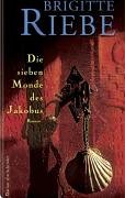 Die sieben Monde des Jakobus: Roman Contemporary literature