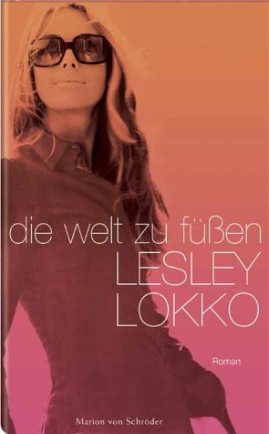 Die Welt zu Füssen Contemporary literature