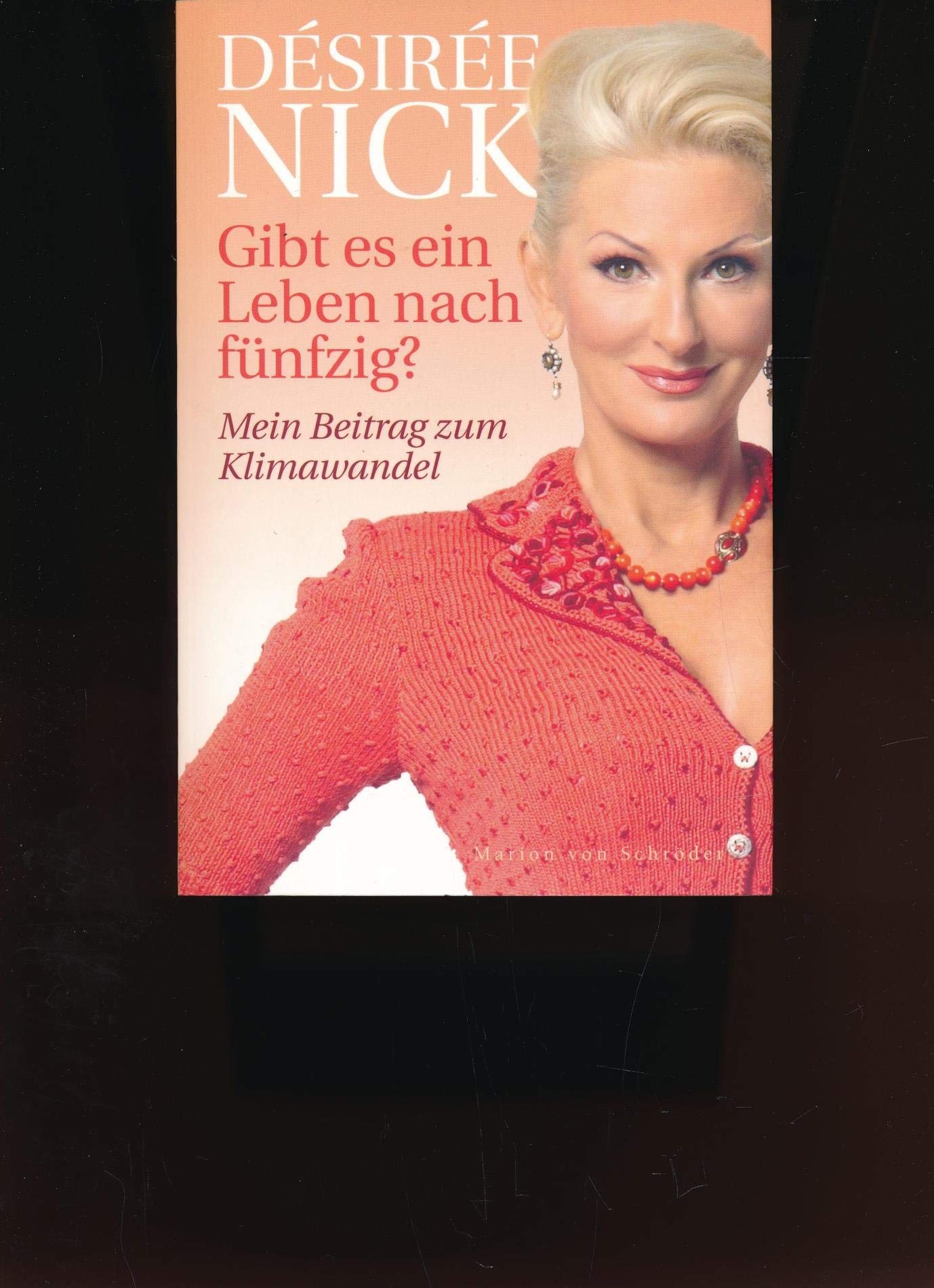 Gibt es ein Leben nach fünfzig?: Mein Beitrag zum Klimawandel Lifestyle