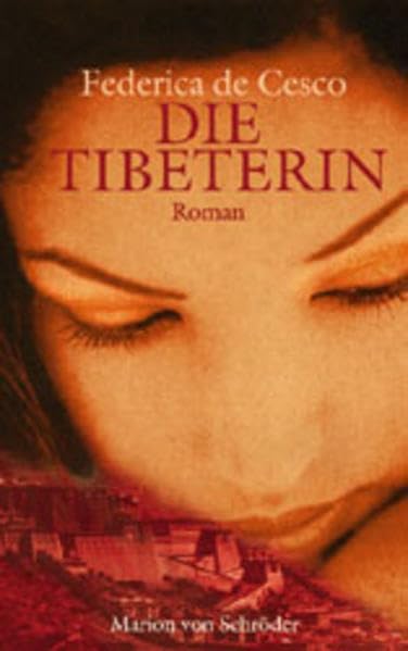 Die Tibeterin. Roman Contemporary literature
