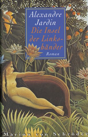 Die Insel der Linkshänder: Roman Contemporary literature