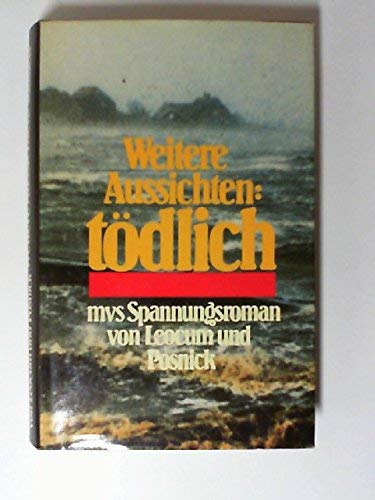 Weitere Aussichten: tödlich Books