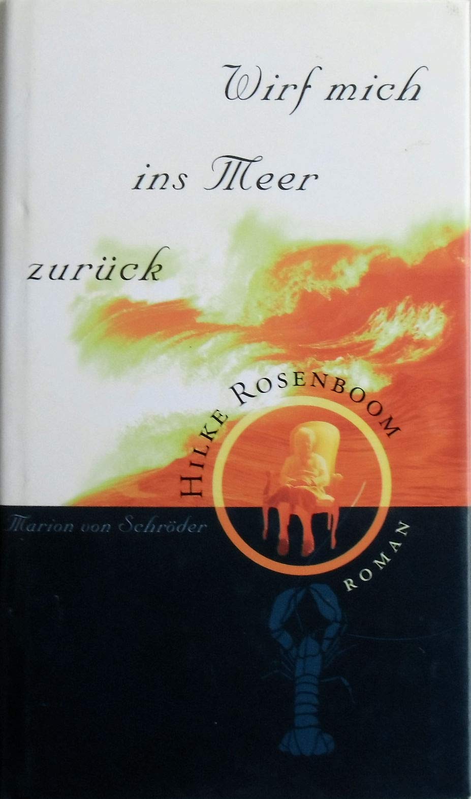 Wirf mich ins Meer zurück Books
