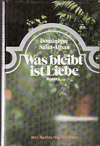 Was bleibt, ist Liebe Books