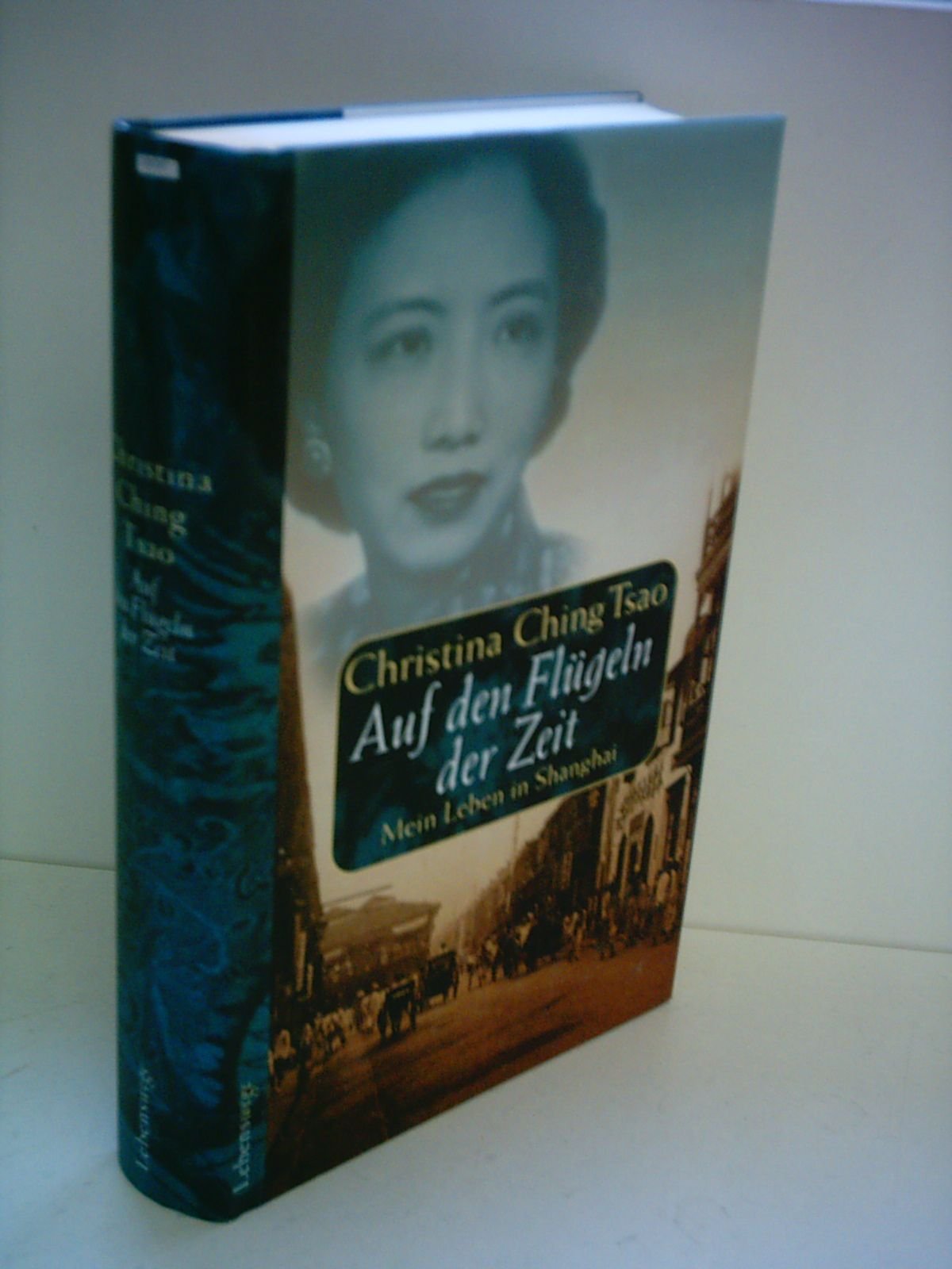 Auf den Flügeln der Zeit. Mein Leben in Shanghai Fiction
