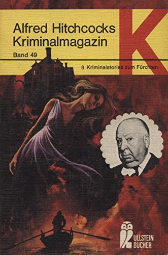 Alfred Hitchcocks Kriminalmagazin. Band 49. Acht Kriminalstories mit Pfiff und Pointe Art & Literature