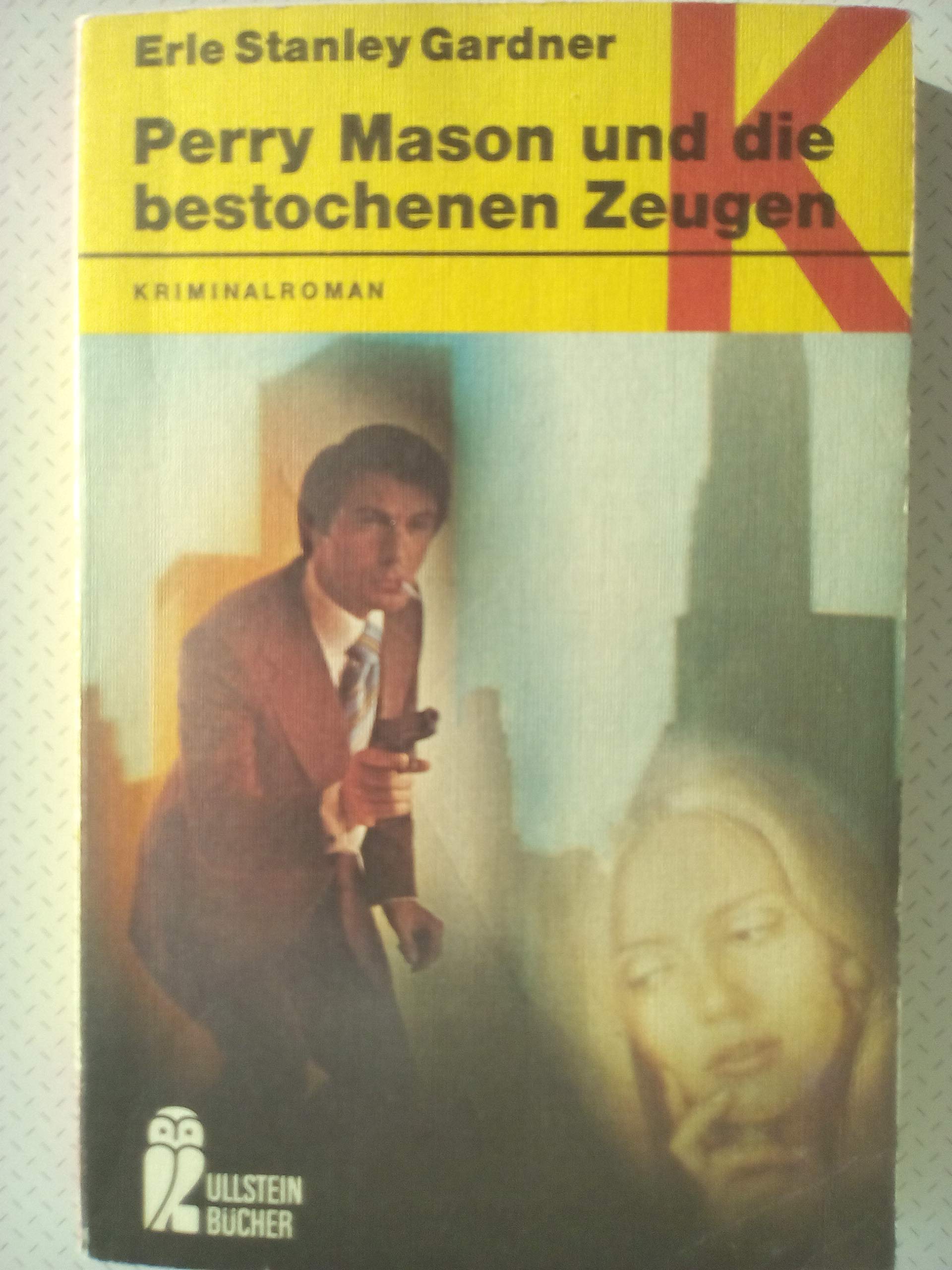 Perry Mason und die bestochenen Zeugen. - Stanley Gardner, Erle book