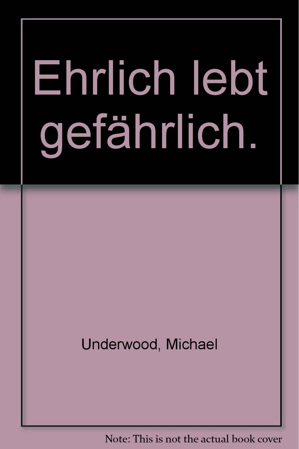 Ehrlich lebt gefährlich. Books