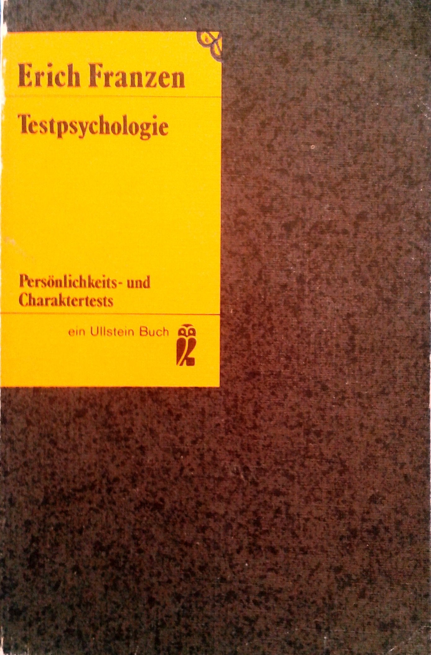 Testpsychologie. Persönlichkeits- und Caraktertests Books