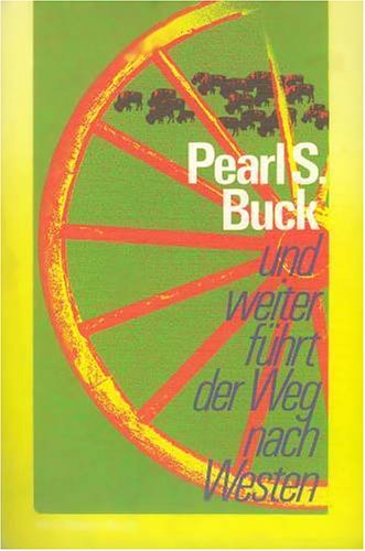 Und weiter führt der Weg nach Westen. Books