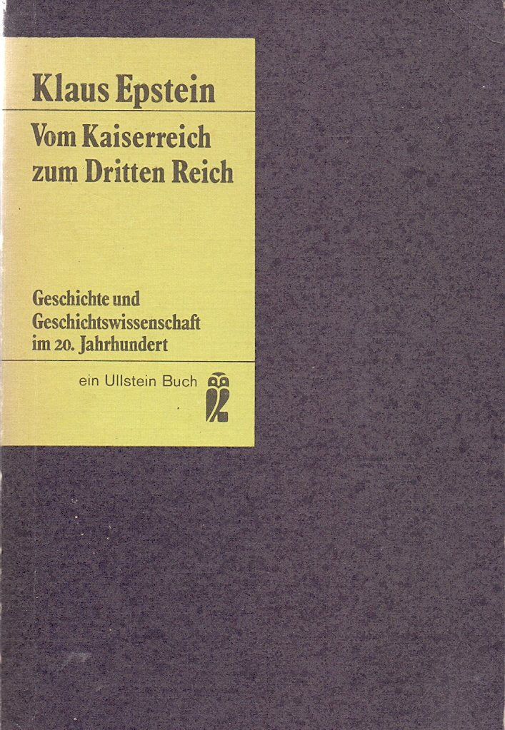 Vom Kaiserreich zum Dritten Reich. Produkt-Information Vom Kaiserreich zum Dritten Reich. Geschichte und Geschichtswissenschaft im 20. Jahrhundert Politics & History