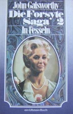 Die Forsyte- Saga, II. In Fesseln / Erwachen. Books