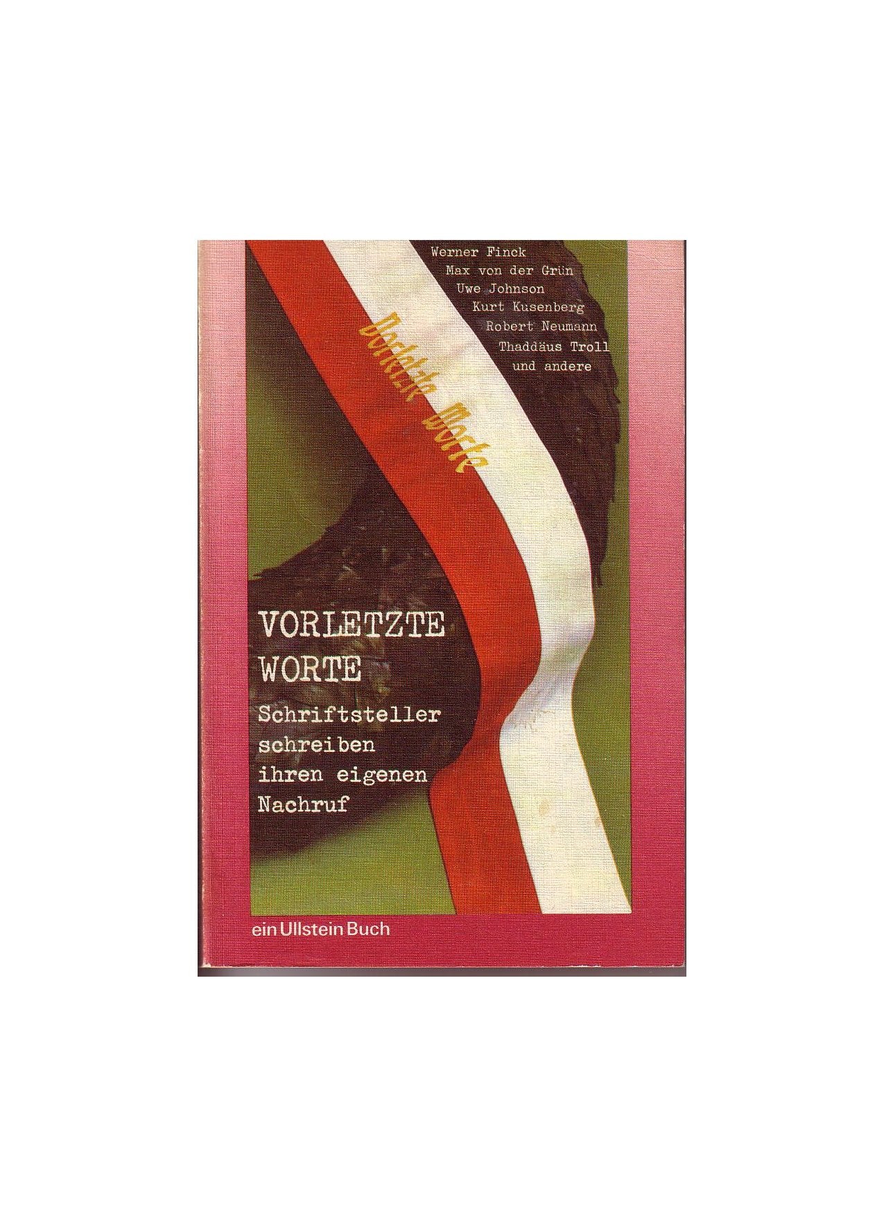 Vorletzte Worte. Schriftsteller schreiben ihren eigenen Nachruf. Professional & Reference Books