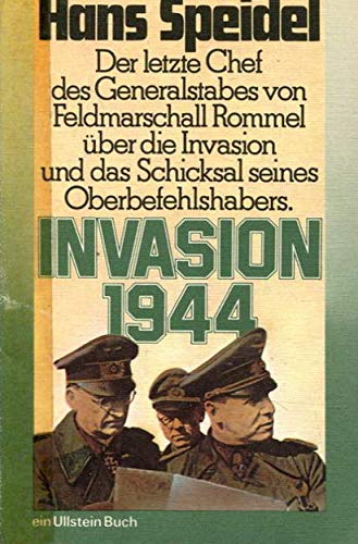 Invasion 1944 : ein Beitr. zu Rommels u. d. Reiches Schicksal. Books