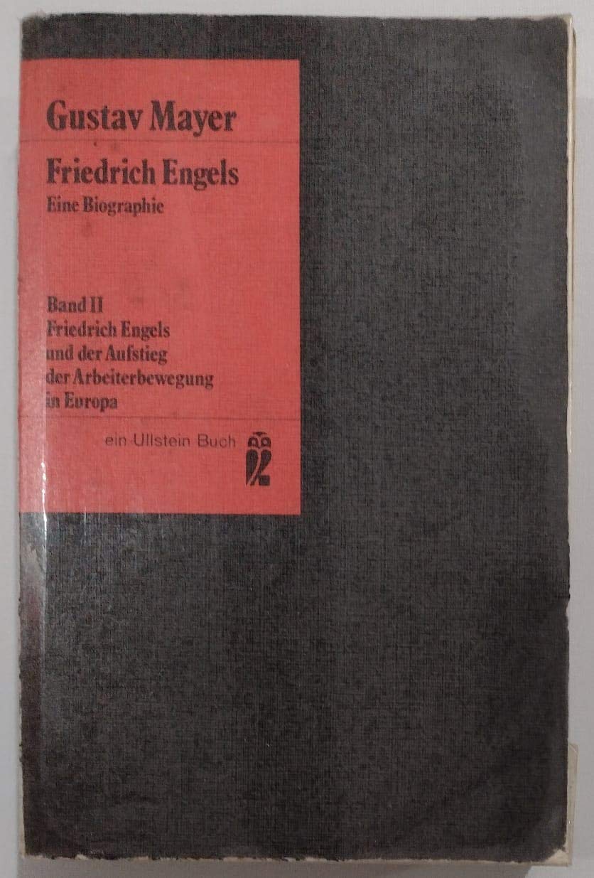 Friedrich Engels. Bd. II. Friedrich Engels und der Aufstieg der Arbeiterbewegung in Europa Politics & History