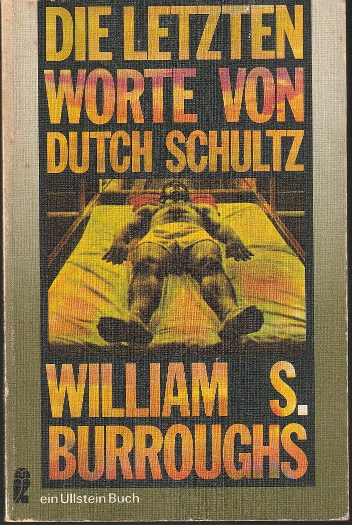 Die letzten Worte von Dutch Schultz. Books