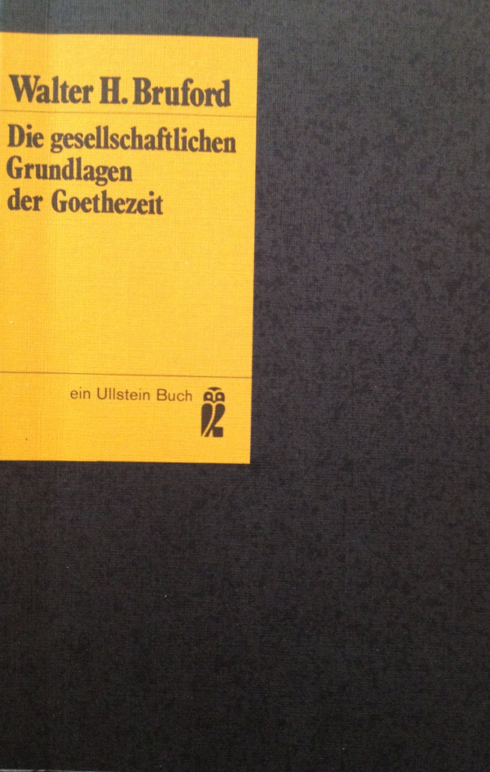 Die gesellschaftlichen Grundlagen der Goethezeit. Social Sciences