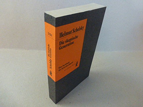 Die skeptische Generation: Eine Soziologie der deutschen Jugend (Ullstein Buch Nr 3184) book