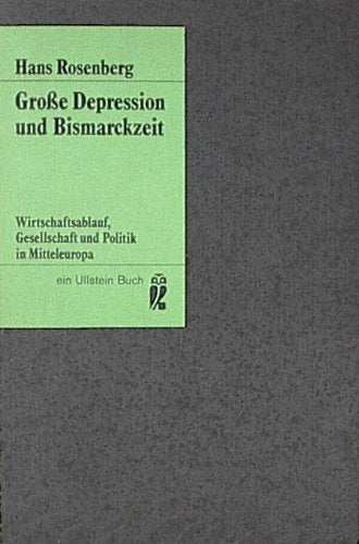 Große Depression und Bismarckzeit - Wirtschaftsablauf, Gesellschaft und Politik in Mitteleuropa Medicine