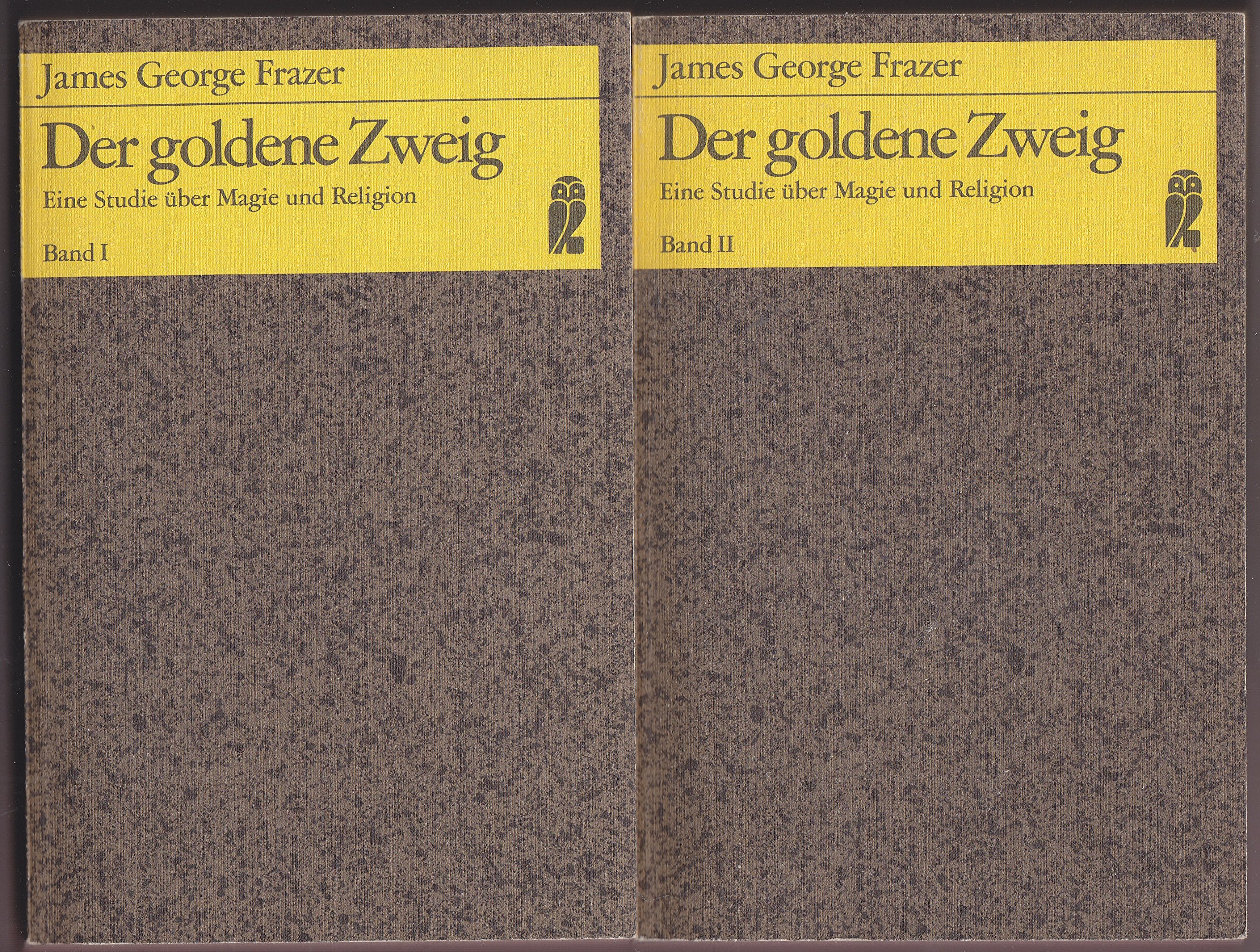 Der goldene Zweig. Eine Studie über Magie und Religion. Books
