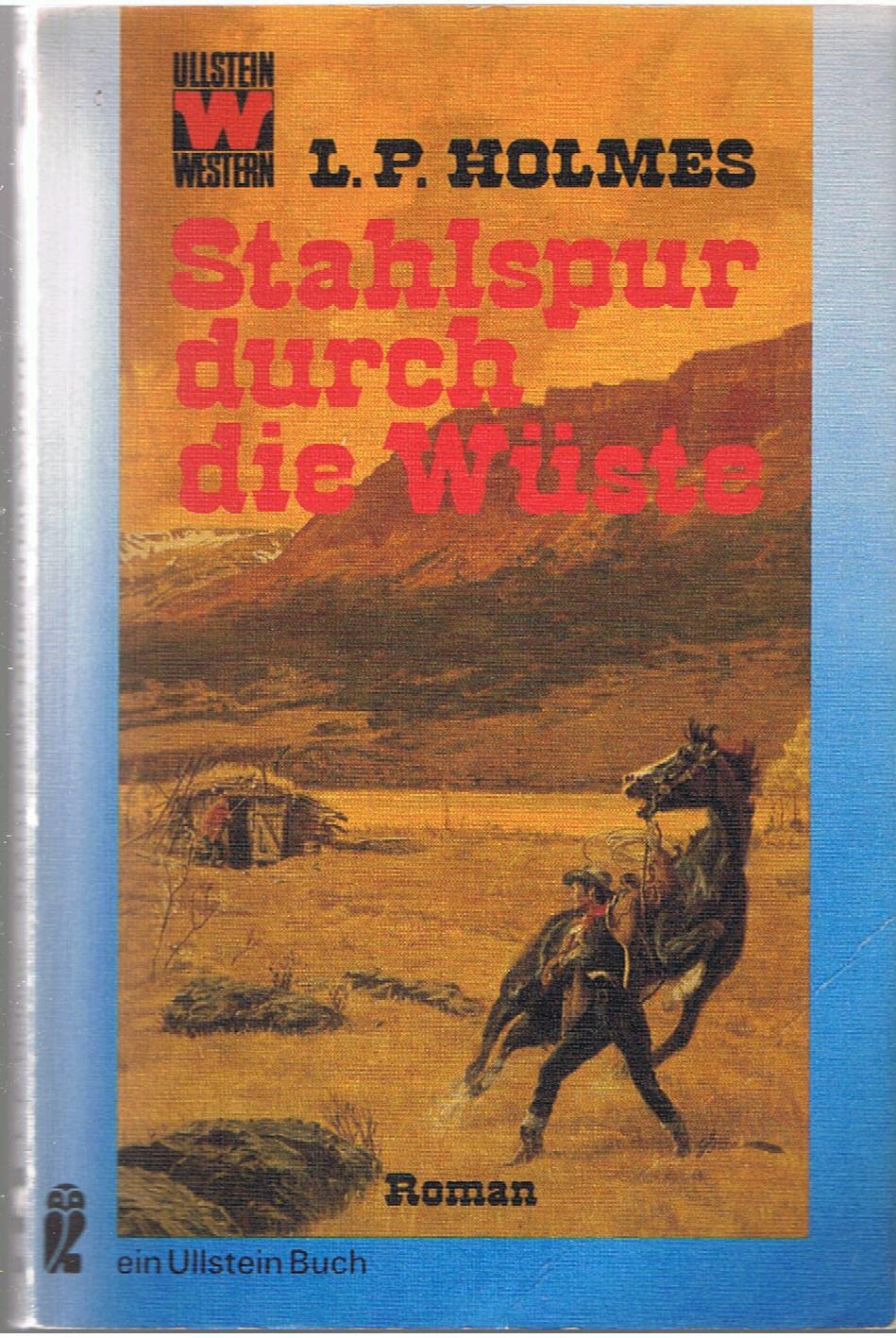 Product Image: Stahlspur durch die Wüste.