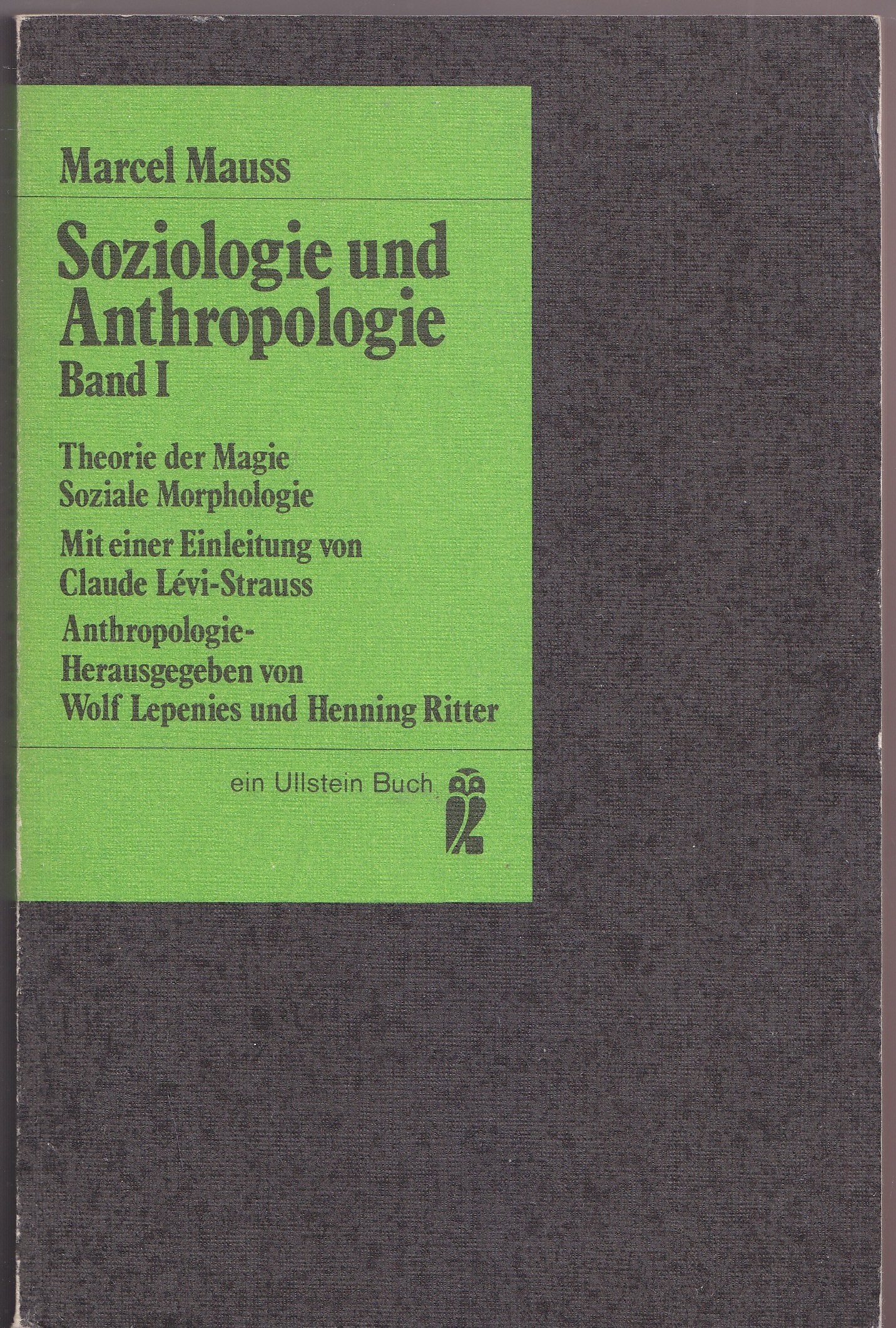 Soziologie und Anthropologie I. Theorie der Magie. Soziale Morphologie. Social Sciences