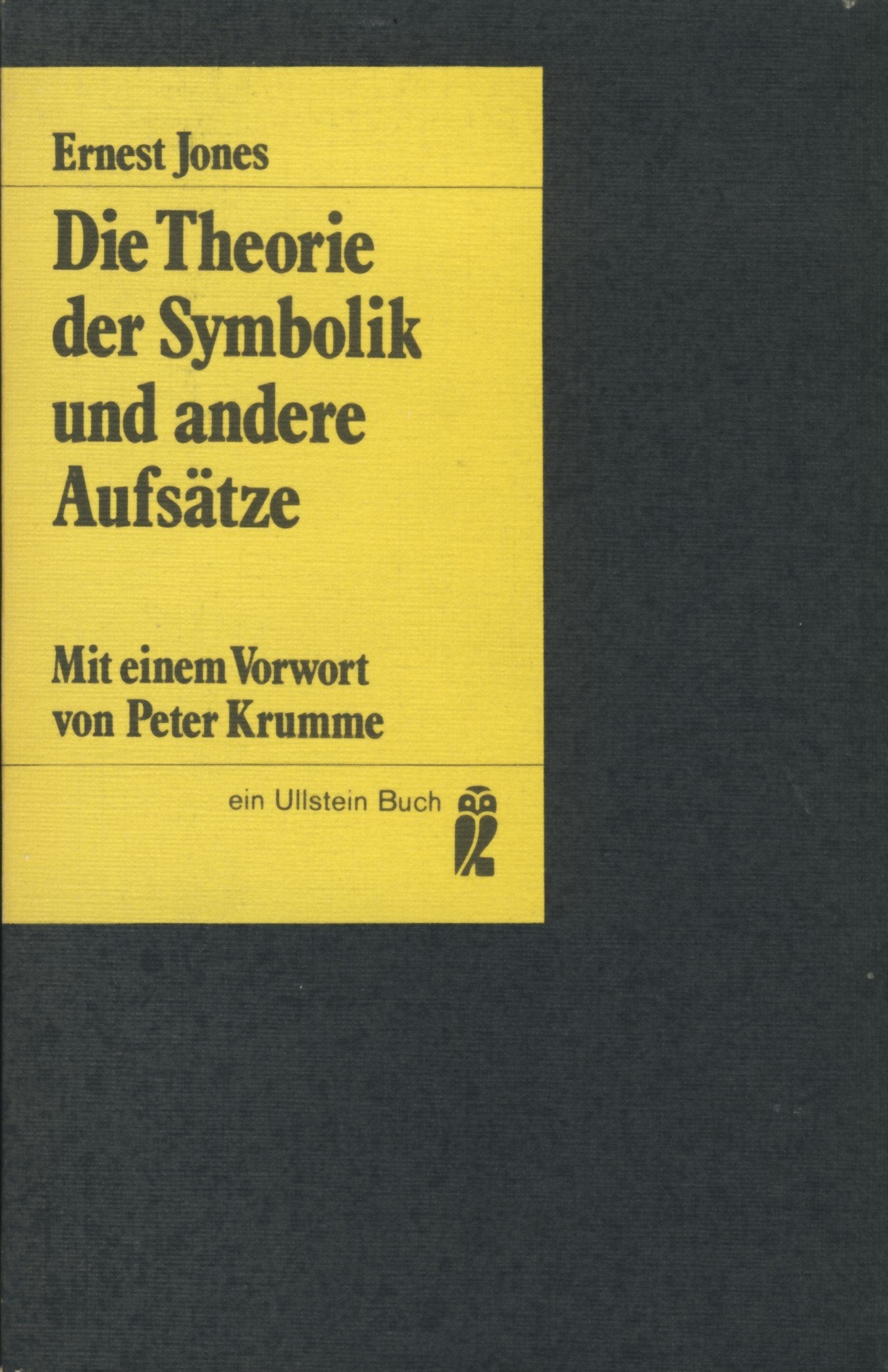 Die Theorie der Symbolik und andere Aufsätze. Psychology