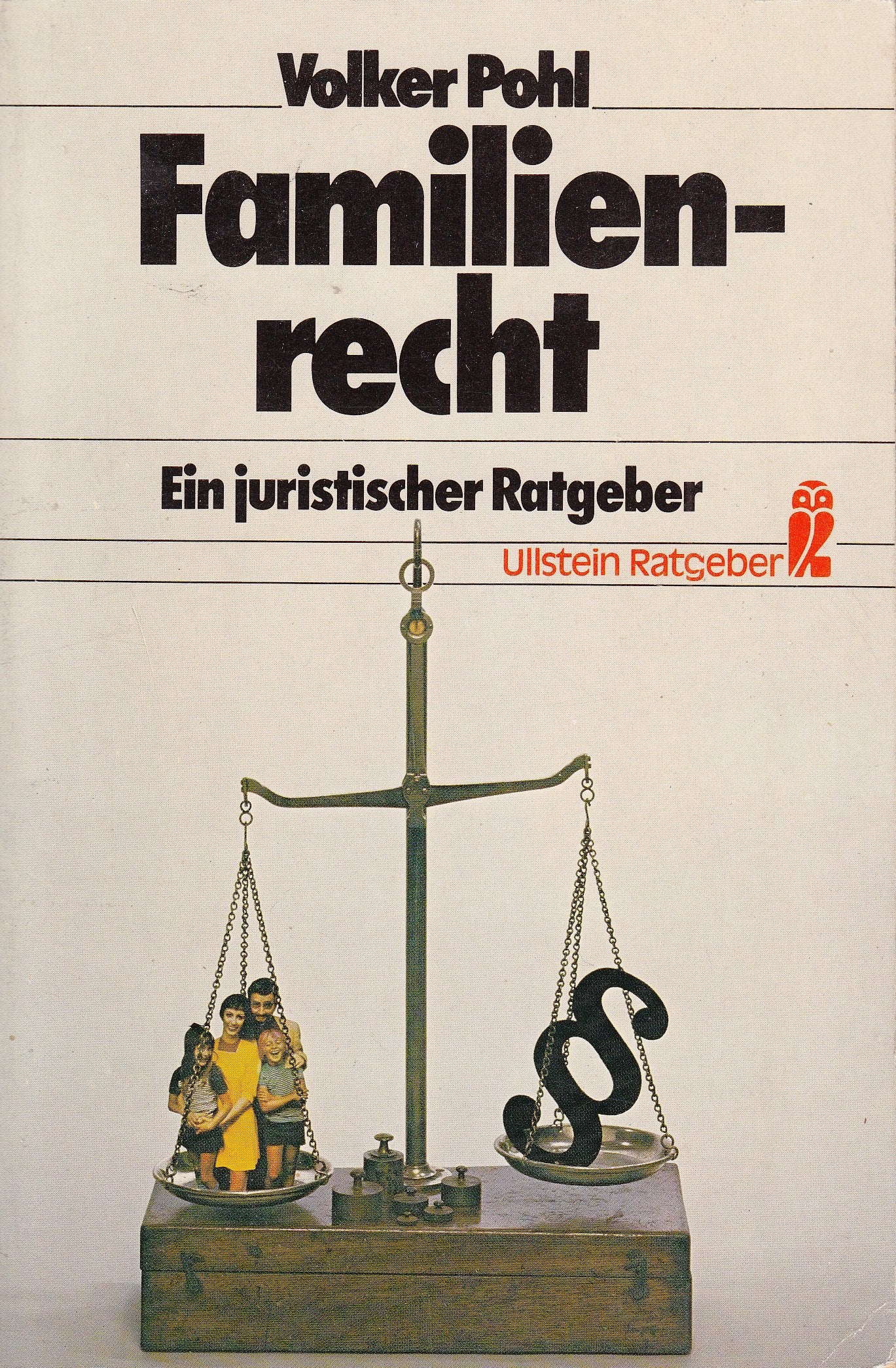 Familienrecht. Ein juristischer Ratgeber. Law