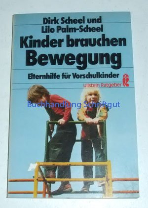Kinder brauchen Bewegung. Elternhilfe für Vorschulkinder. Travel