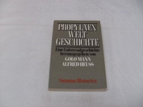Propyläen-Weltgeschichte Band 11 : Summa historica 1. Books