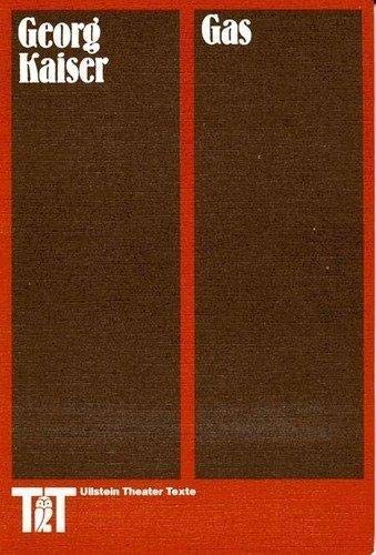 Gas: Schauspiel in fünf Akten (Ullstein Taschenbuch) Books