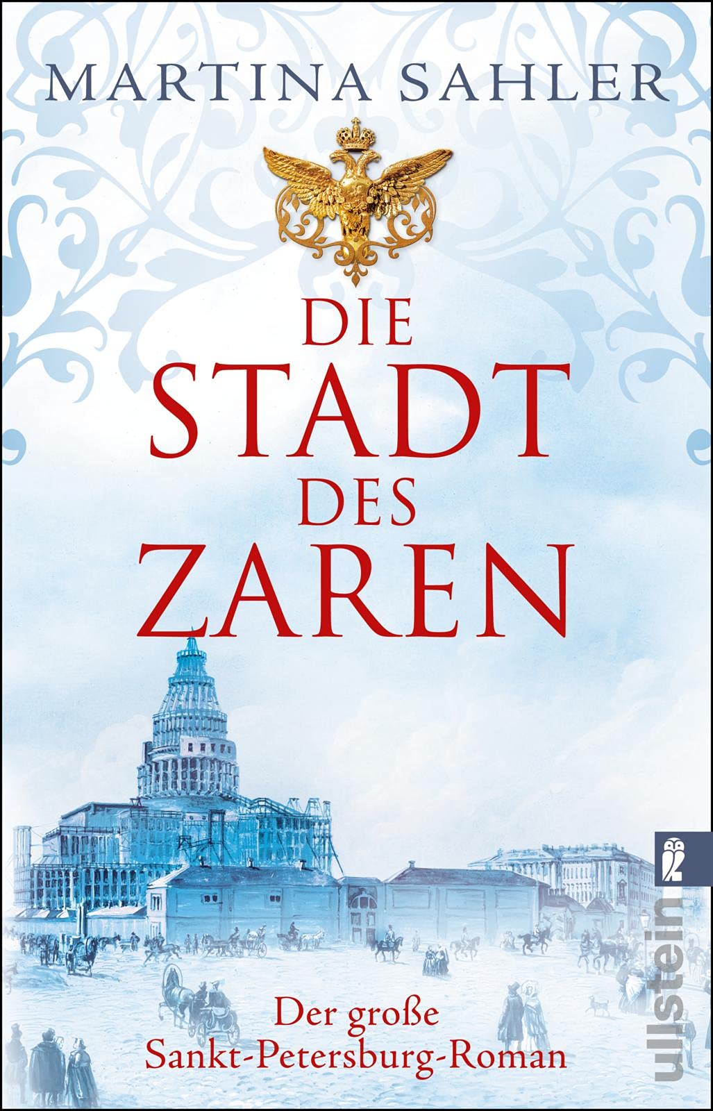 Die Stadt des Zaren Historical Fiction