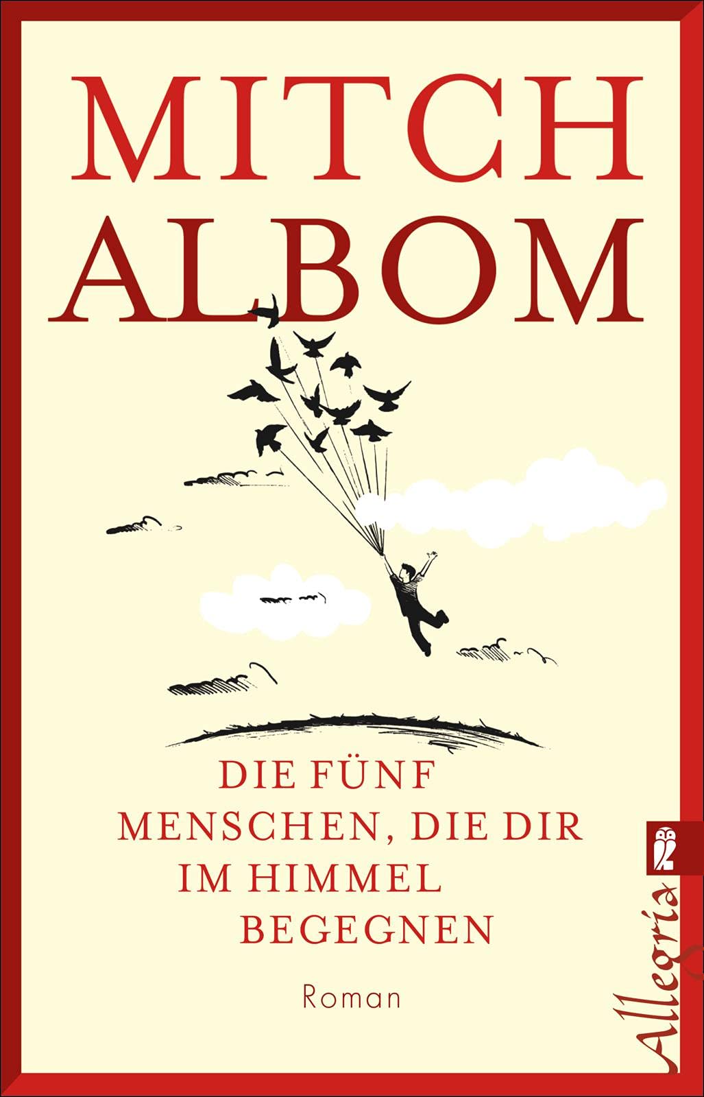 Die fünf Menschen, die dir im Himmel begegnen Contemporary literature