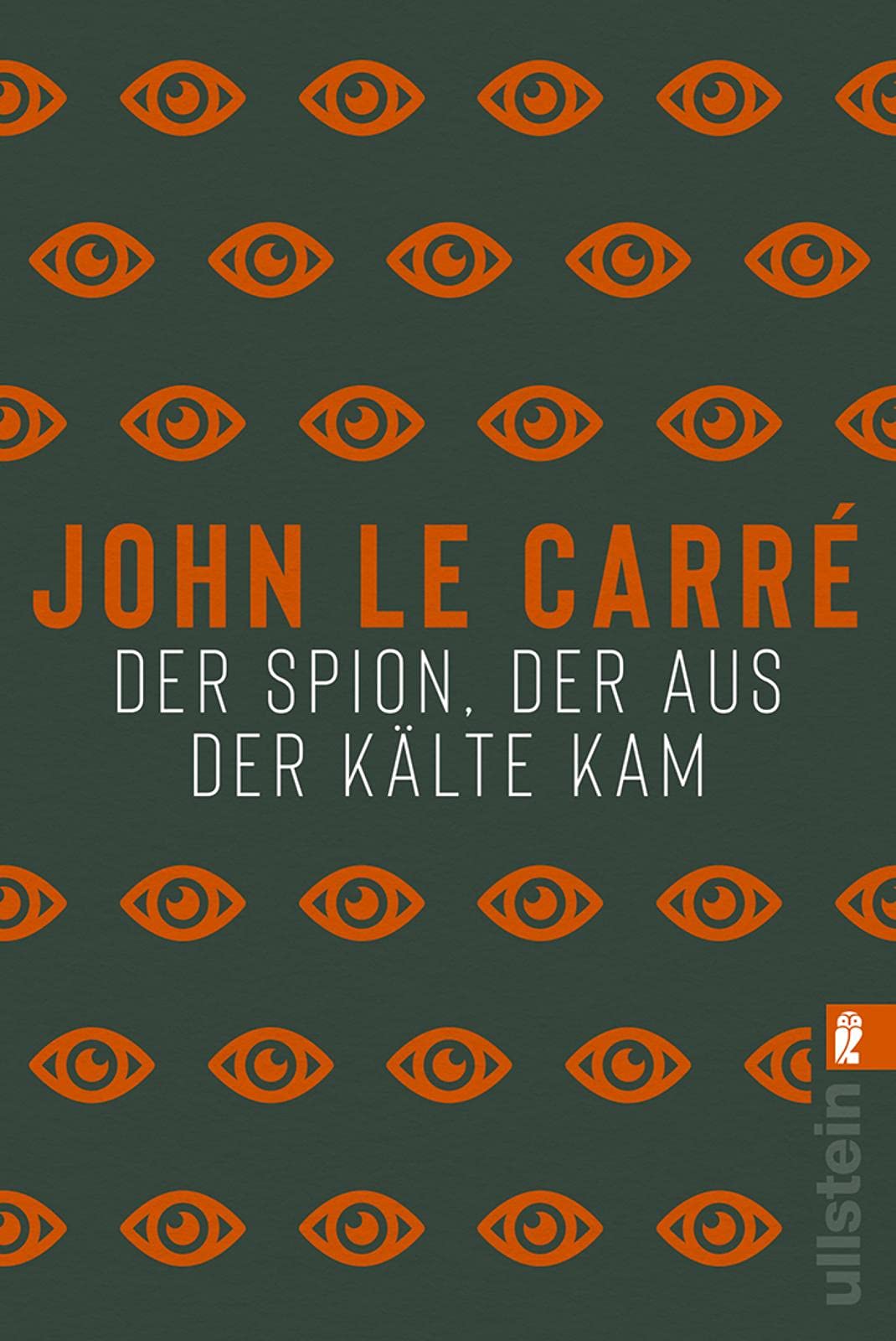 Der Spion, der aus der Kälte kam Contemporary literature
