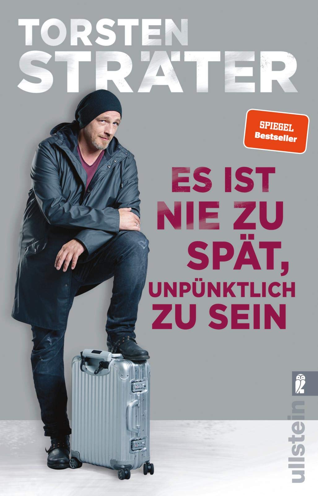 Es ist nie zu spät, unpünktlich zu sein Humour & Satire