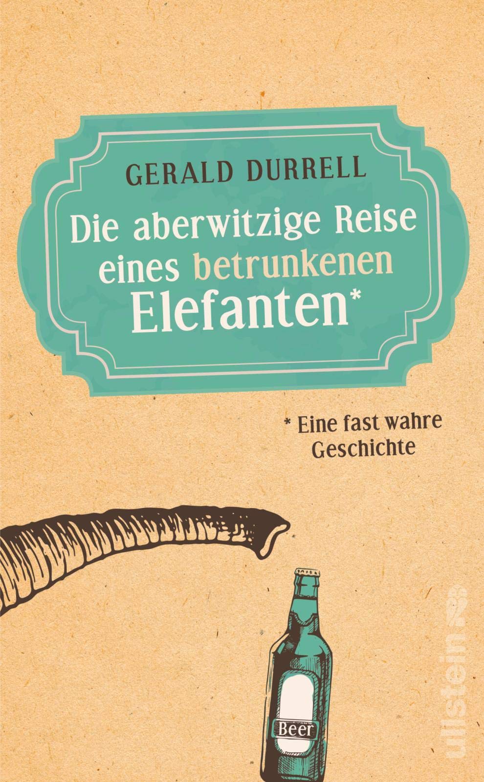 Die aberwitzige Reise eines betrunkenen Elefanten Contemporary literature