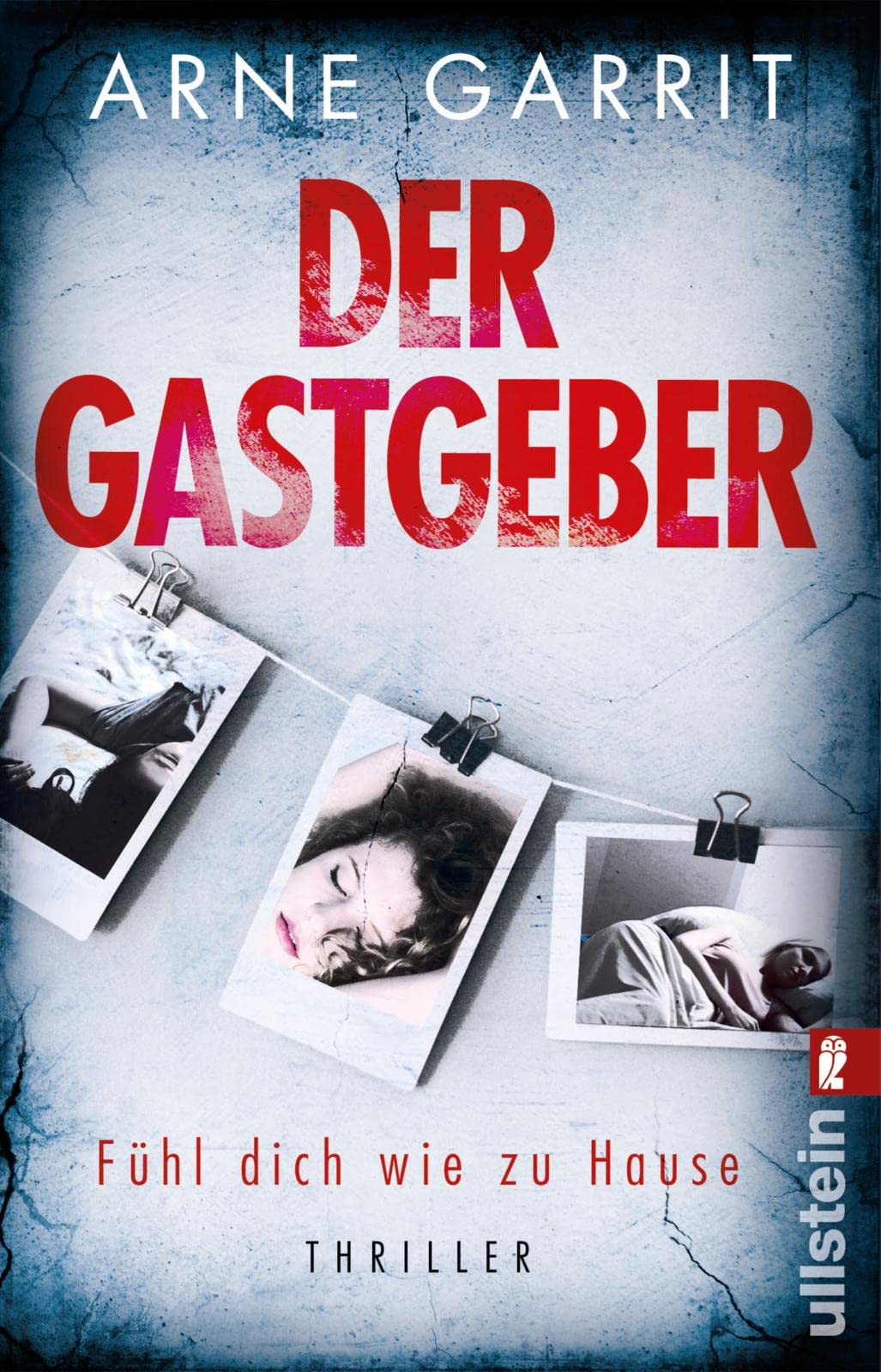 Der Gastgeber. Fühl dich wie zu Hause: Thriller | Wenn die Anonymität von Airbnb zur tödlichen Falle wird Action & Adventure