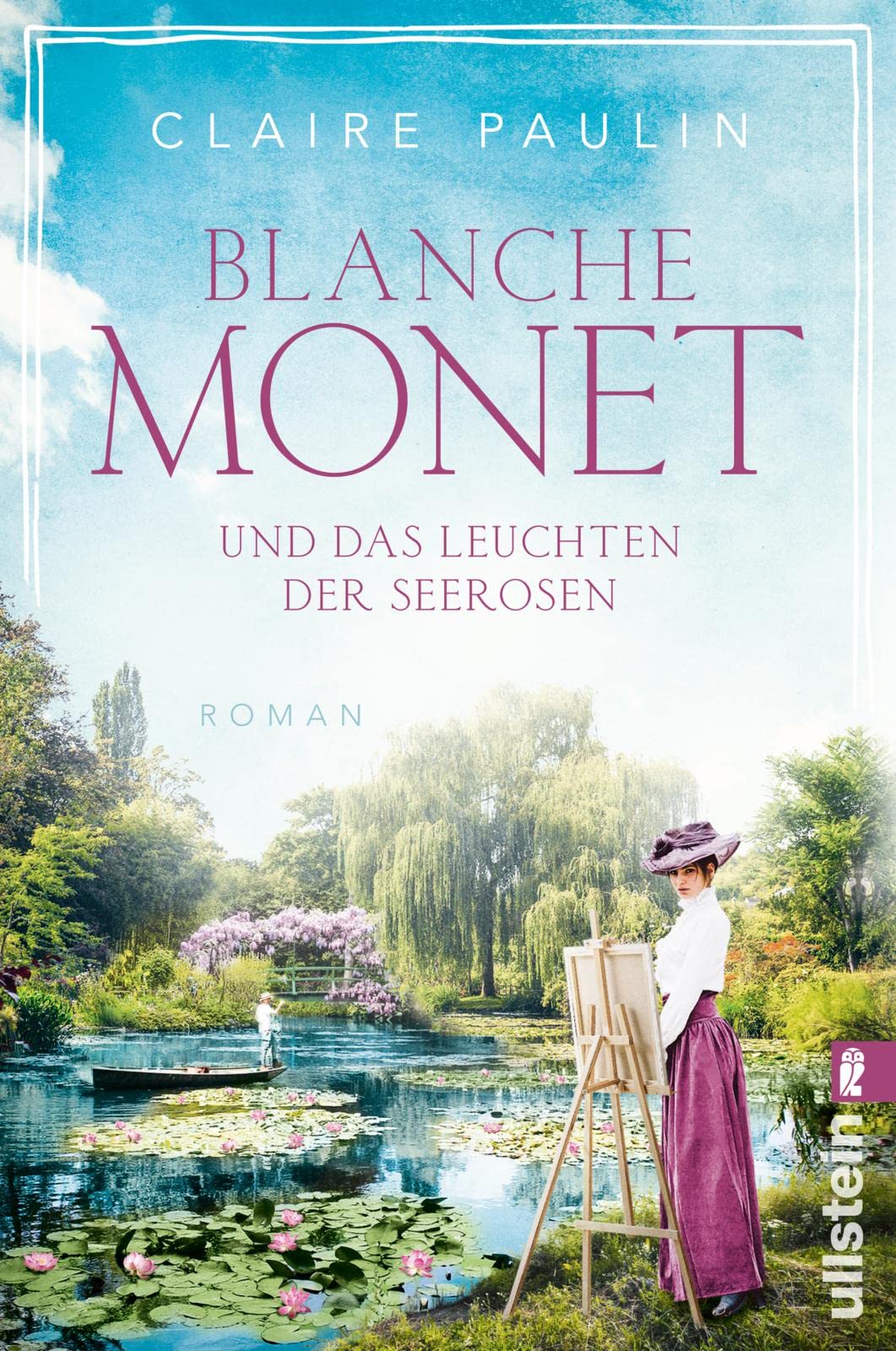 Blanche Monet und das Leuchten der Seerosen Historical Fiction