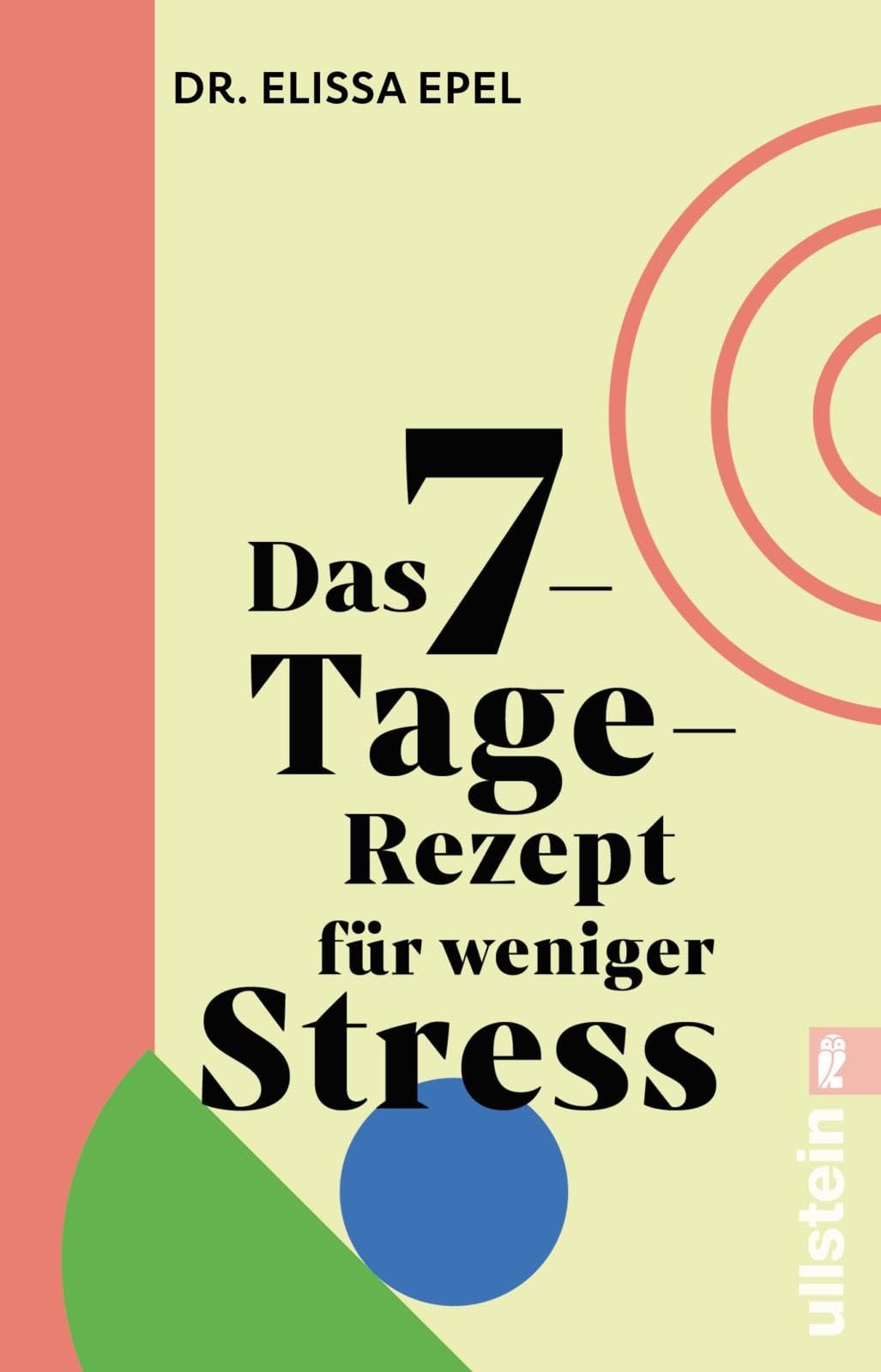 Das 7-Tage-Rezept für weniger Stress Medicine Books