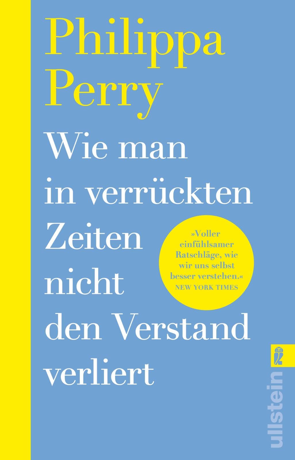 Wie man in verrückten Zeiten nicht den Verstand verliert Psychology