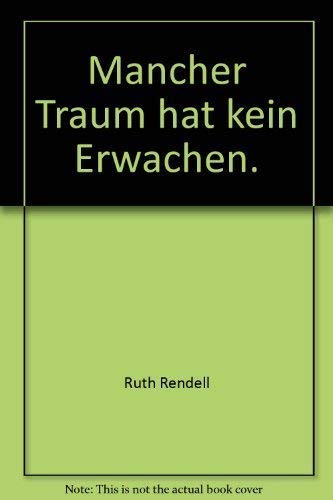 Mancher Traum hat kein Erwachen. Contemporary literature