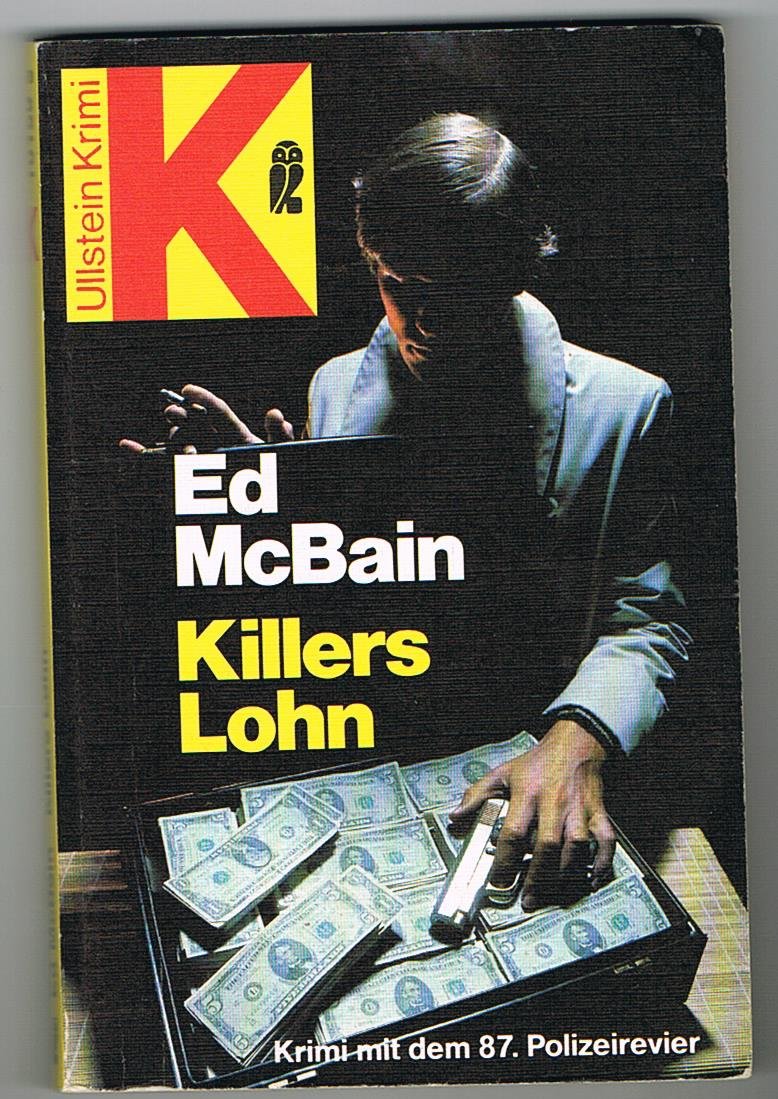 Killers Lohn: Krimi mit dem 87. Polizeirevier (Ullstein Kriminalliteratur und Thriller) Crime & Thrillers
